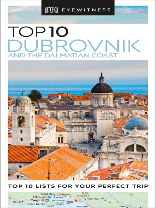 Title details for DK Eyewitness Top 10 Dubrovnik and the Dalmatian Coast by DK Travel - Available